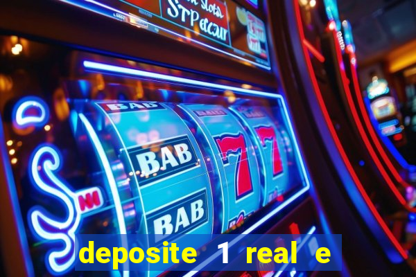 deposite 1 real e ganhe 20