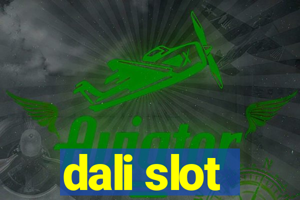 dali slot