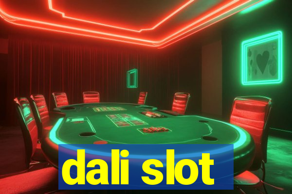 dali slot