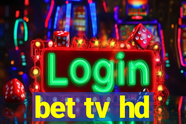 bet tv hd