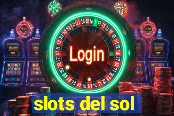 slots del sol