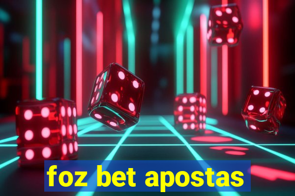 foz bet apostas