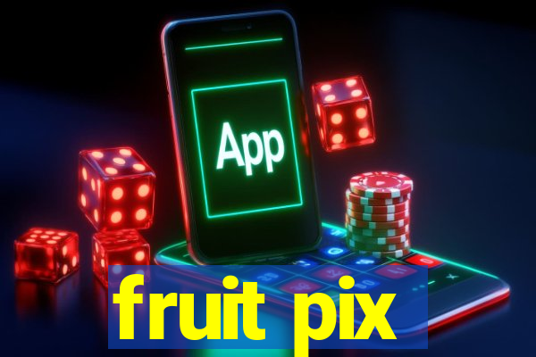 fruit pix