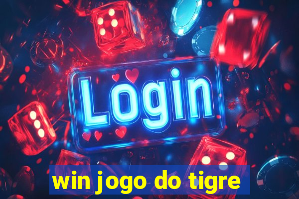 win jogo do tigre