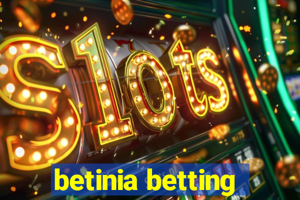 betinia betting