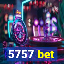 5757 bet