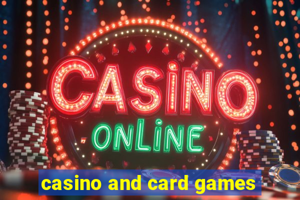 casino and card games