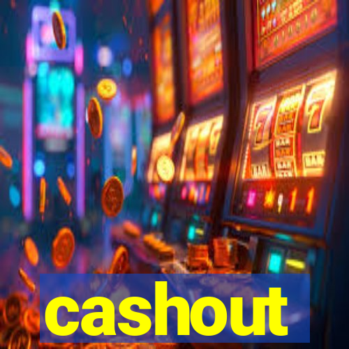 cashout