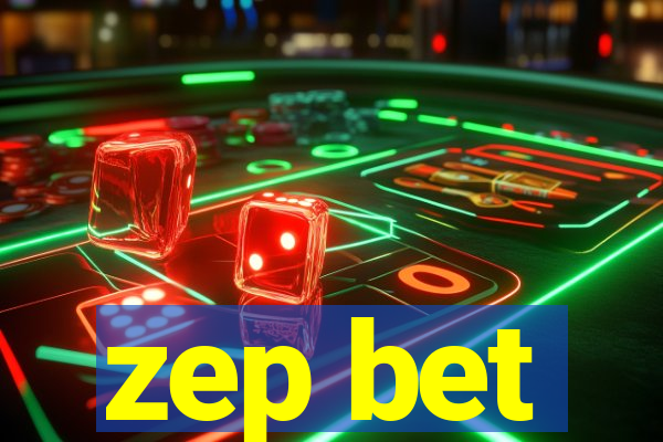 zep bet