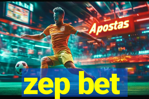 zep bet