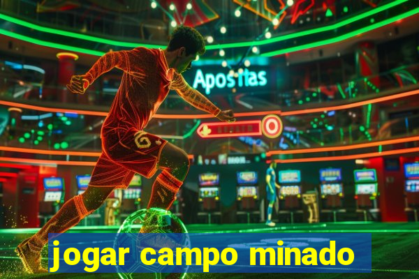 jogar campo minado