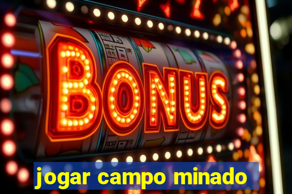 jogar campo minado