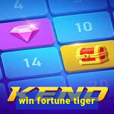 win fortune tiger