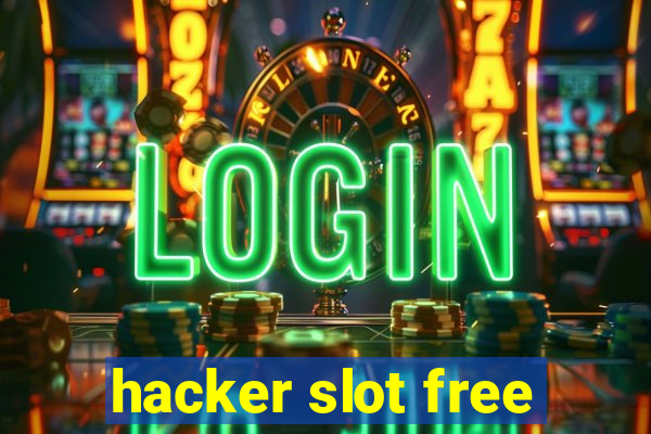 hacker slot free