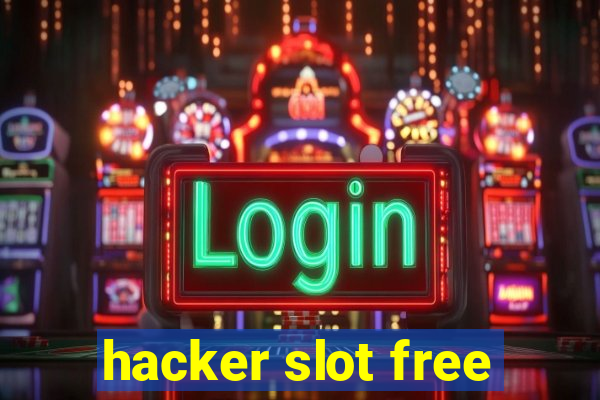 hacker slot free