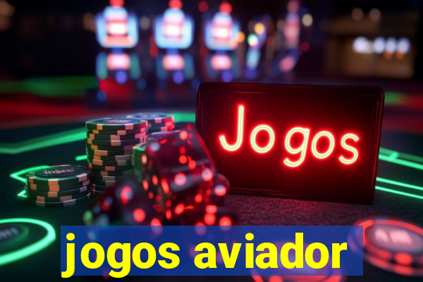 jogos aviador