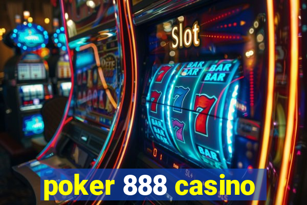 poker 888 casino