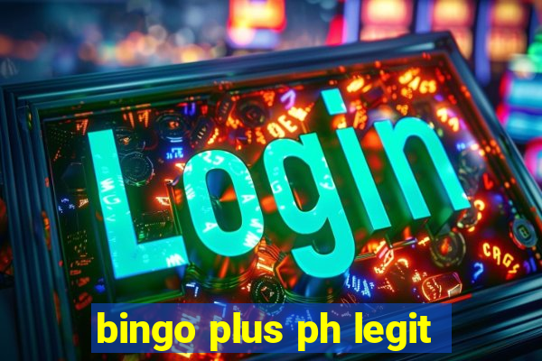 bingo plus ph legit