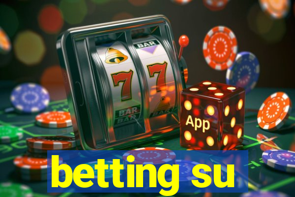 betting su