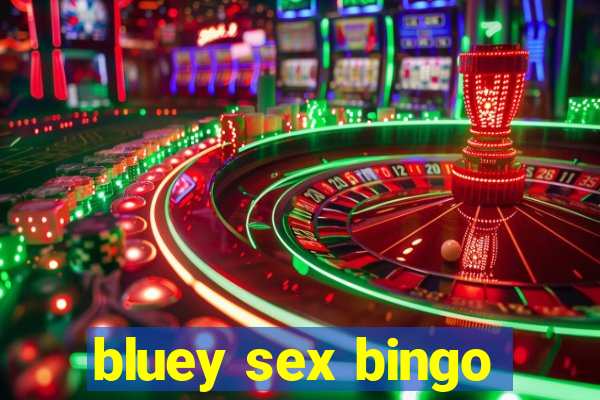 bluey sex bingo