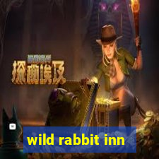 wild rabbit inn