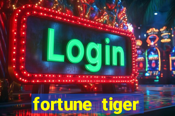 fortune tiger esporte da sorte