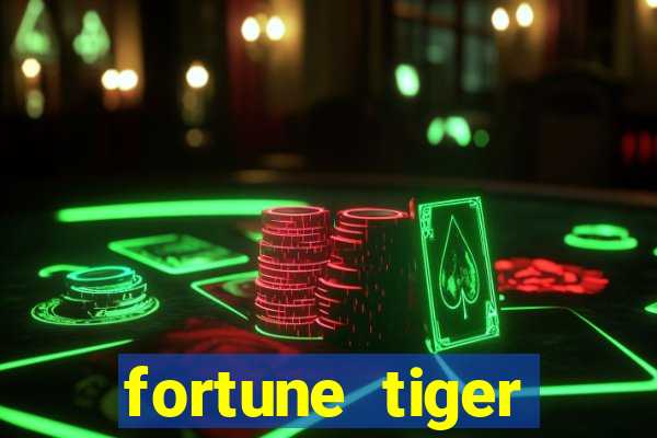 fortune tiger esporte da sorte