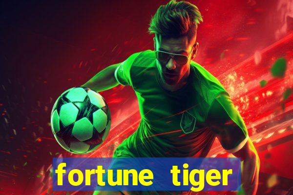 fortune tiger esporte da sorte