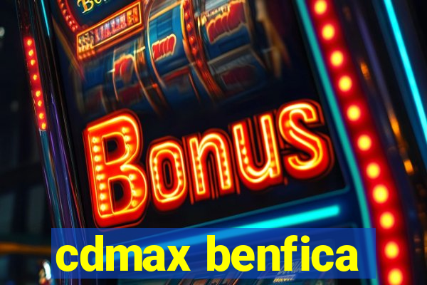 cdmax benfica