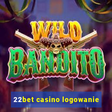 22bet casino logowanie