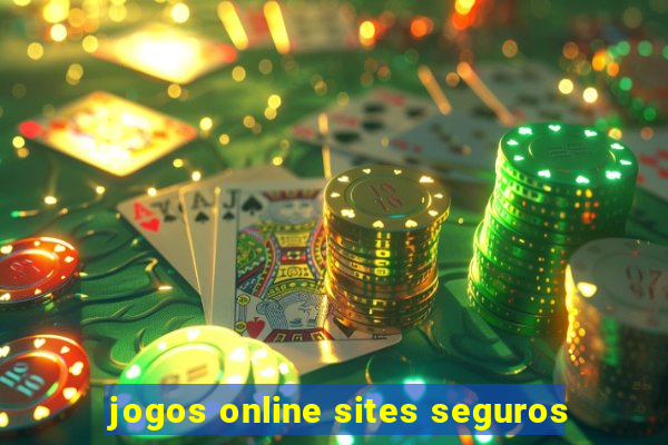 jogos online sites seguros