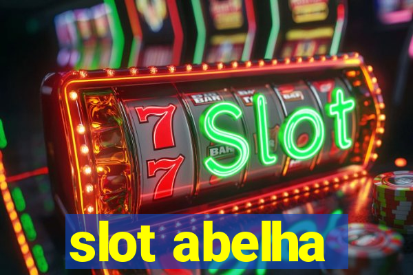 slot abelha