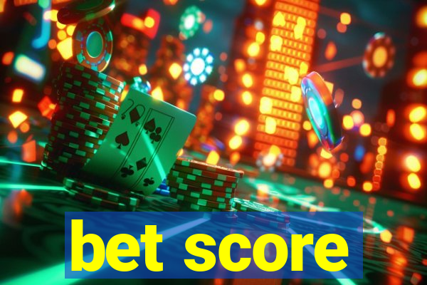 bet score