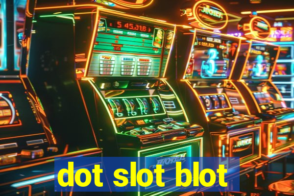 dot slot blot