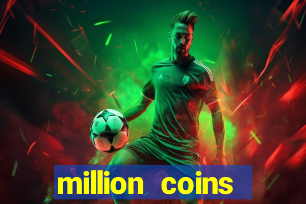 million coins respin slot