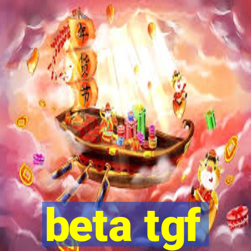 beta tgf