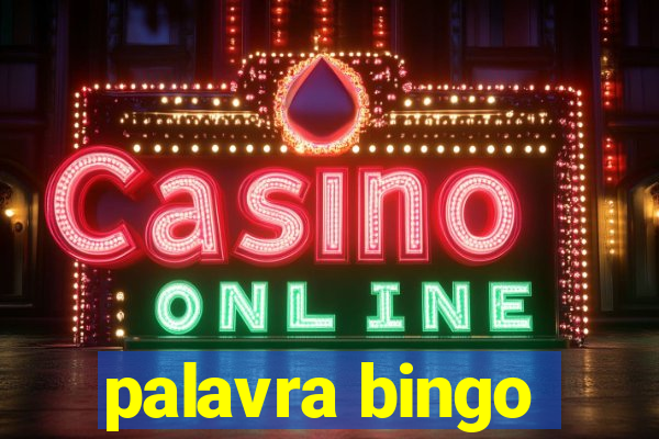 palavra bingo