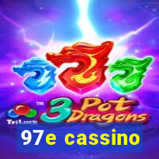 97e cassino