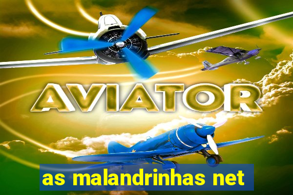 as malandrinhas net