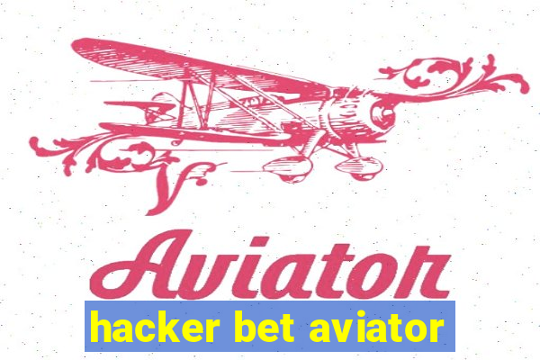 hacker bet aviator