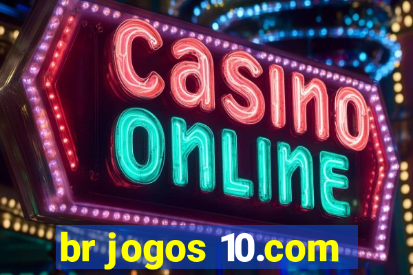 br jogos 10.com