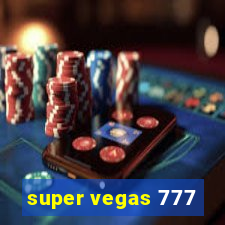 super vegas 777