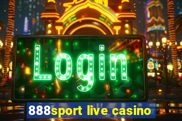 888sport live casino