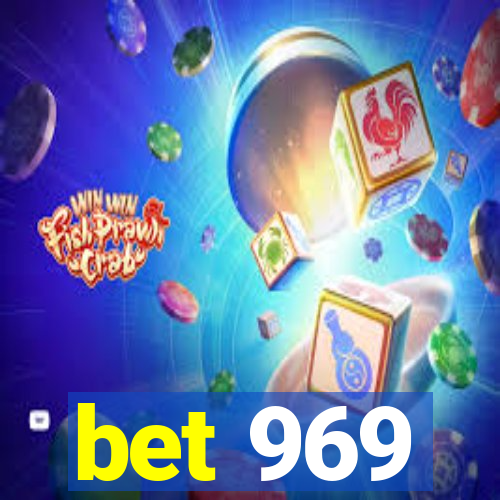 bet 969