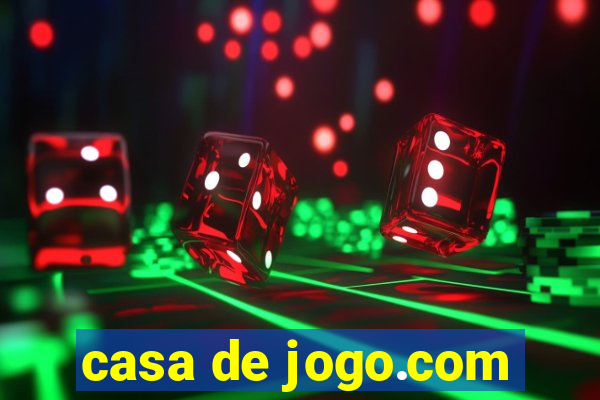 casa de jogo.com