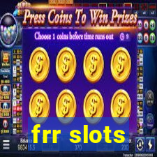 frr slots