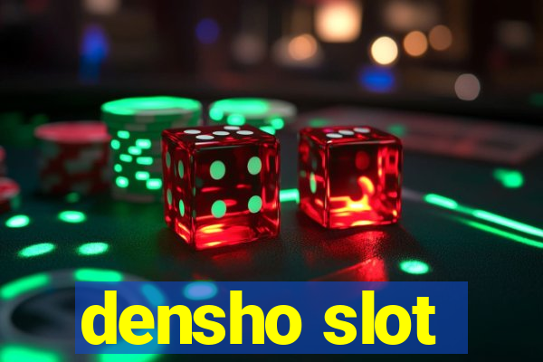 densho slot