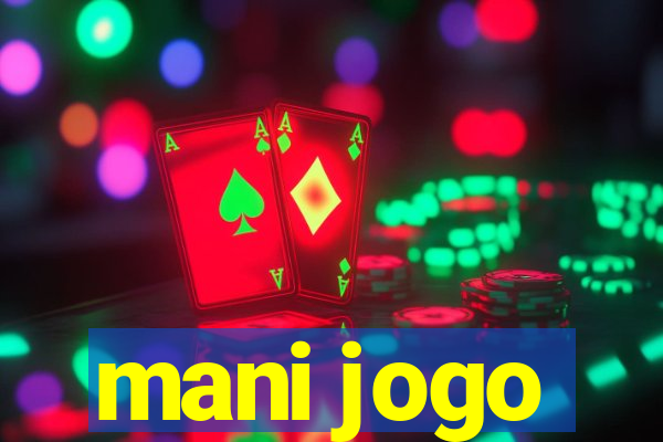 mani jogo