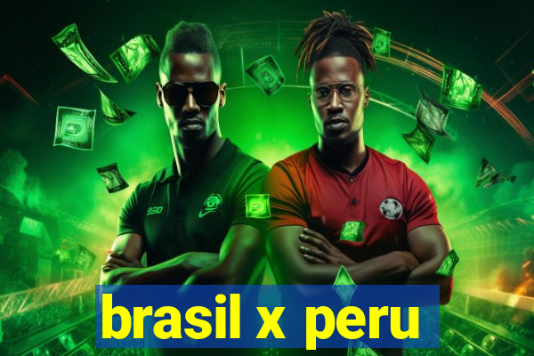 brasil x peru