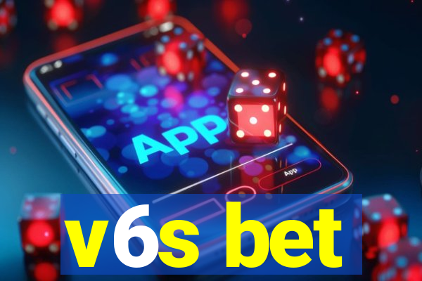 v6s bet